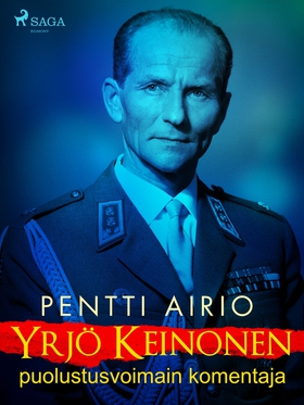 Yrjö Keinonen: puolustusvoimain komentaja (e-bo