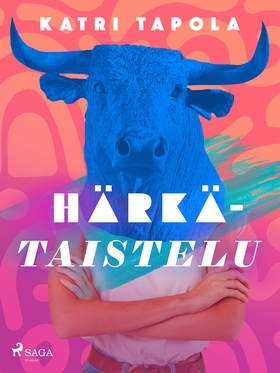 Härkätaistelu (e-bok) av Katri Tapola