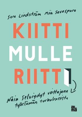 Kiitti mulle riitti! (e-bok) av Miia Savaspuro,