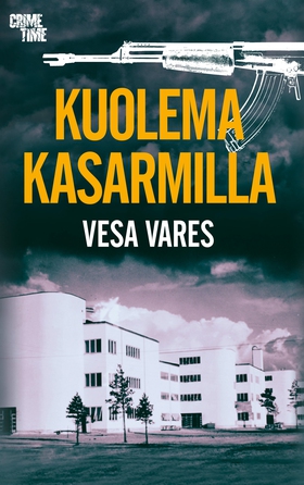 Kuolema kasarmilla (e-bok) av Vesa Vares