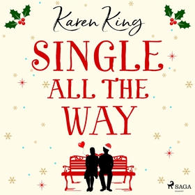 Single All the Way (ljudbok) av Karen King