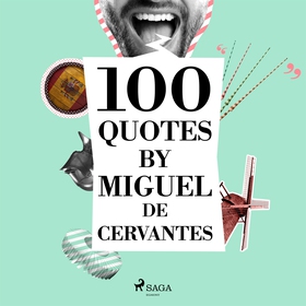 100 Quotes by Miguel de Cervantes (ljudbok) av 