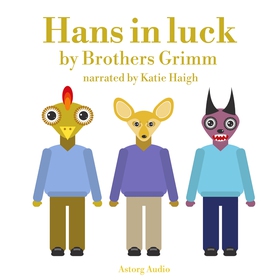 Hans in Luck (ljudbok) av Brothers Grimm