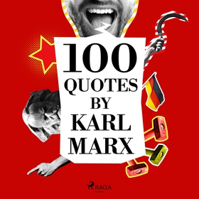 100 Quotes by Karl Marx (ljudbok) av Karl Marx