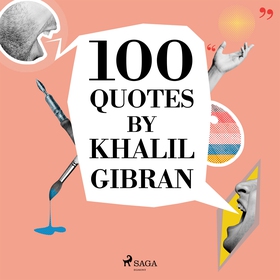 100 Quotes by Khalil Gibran (ljudbok) av Khalil