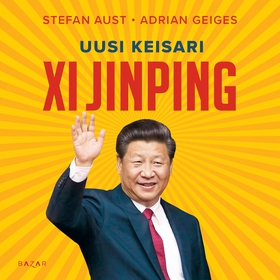 Uusi keisari Xi Jinping (ljudbok) av Stefan Aus