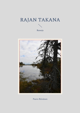 Rajan takana (e-bok) av Paavo Räisänen