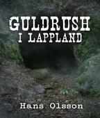 Guldrush i Lappland