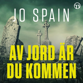 Av jord är du kommen (ljudbok) av Jo Spain
