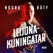 Noora Räty - Leijonakuningatar