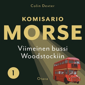 Viimeinen bussi Woodstockiin (ljudbok) av Colin