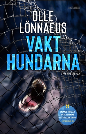 Vakthundarna (e-bok) av Olle Lönnaeus