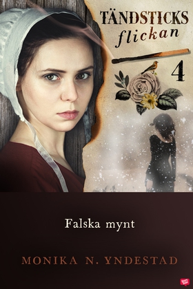 Falska mynt (e-bok) av Monika N. Yndestad