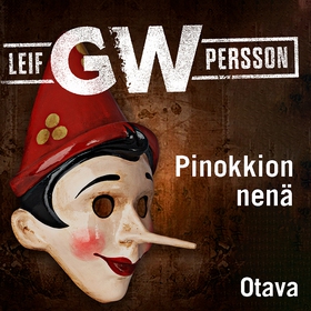 Pinokkion nenä (ljudbok) av Leif G.W. Persson