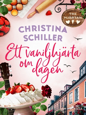 Ett vaniljhjärta om dagen (e-bok) av Christina 