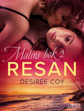 Resan - Malins bok 2 (e-bok) av Desirée Coy
