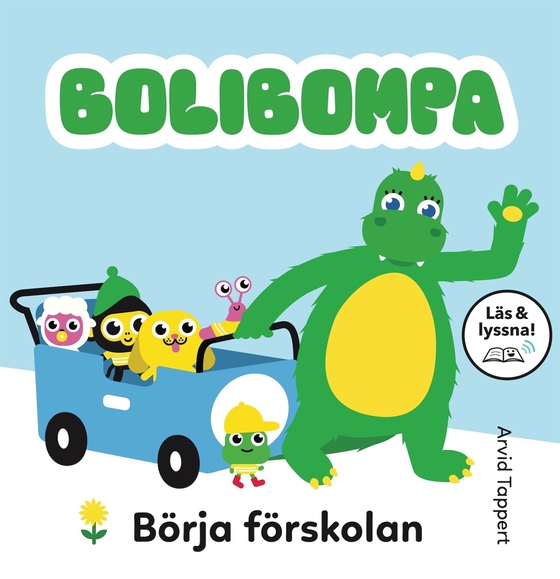 Bolibompa: Börja förskolan (Läs & lyssna)