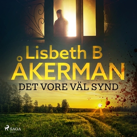 Det vore väl synd ... (ljudbok) av Lisbeth B åk