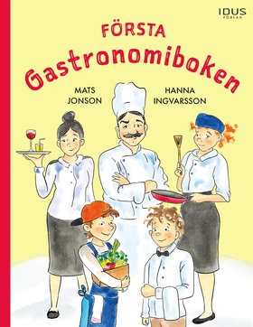 Första gastronomiboken (e-bok) av Mats Jonson