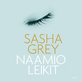 Naamioleikit (ljudbok) av Sasha Grey