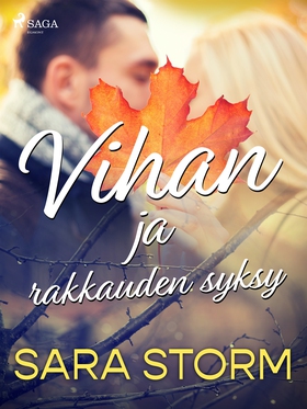 Vihan ja rakkauden syksy (e-bok) av Sara Storm