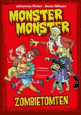 Monster Monster - Zombietomten (e-bok) av Johan
