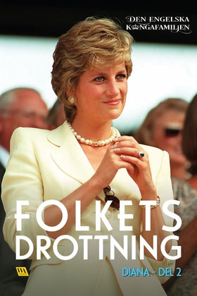 Diana del 2 – Folkets drottning (e-bok) av Rakk