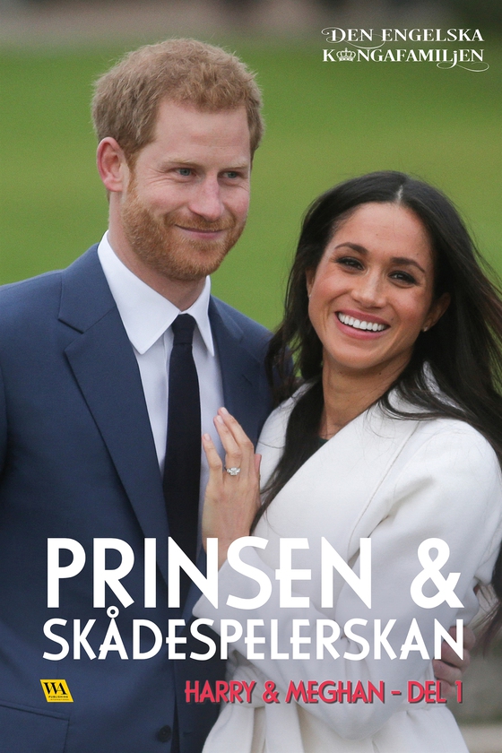 Harry & Meghan del 1 – Prinsen och skådespelerskan