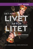 Det här livet är för litet