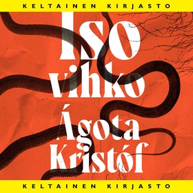 Iso vihko (ljudbok) av Ágota Kristóf