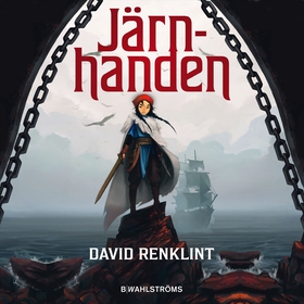 Järnhanden (ljudbok) av David Renklint