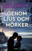 Genom ljus och mörker