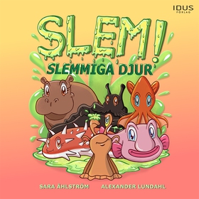 Slem! Slemmiga djur (ljudbok) av Sara Åhlström