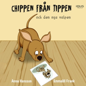 Chippen från tippen och den nya valpen (ljudbok