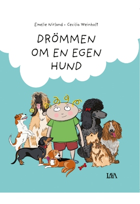 Drömmen om en egen hund (e-bok) av Emelie Nirla
