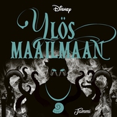 Ylös maailmaan. Twisted Tales