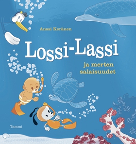 Lossi-Lassi ja merten salaisuudet (e-bok) av An