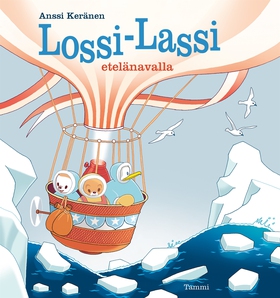 Lossi-Lassi etelänavalla (e-bok) av Anssi Kerän