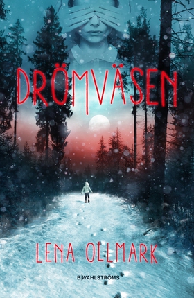 Drömväsen (e-bok) av Lena Ollmark