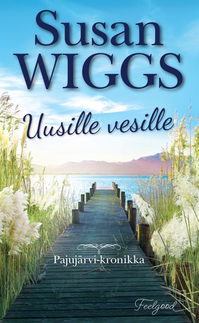 Uusille vesille (e-bok) av Susan Wiggs