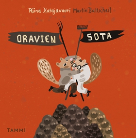 Oravien sota (e-bok) av Riina Katajavuori
