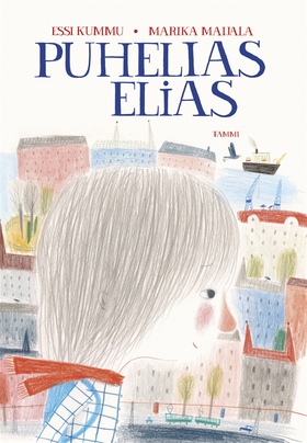 Puhelias Elias (e-bok) av Essi Kummu