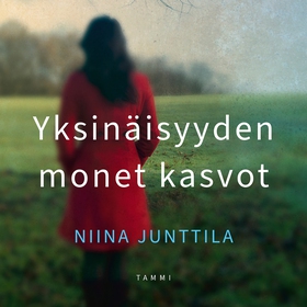 Yksinäisyyden monet kasvot (ljudbok) av Niina J