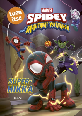 Spidey ja hänen mahtavat ystävänsä. Superhikka 