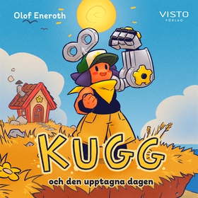 Kugg och den upptagna dagen (ljudbok) av Olof E