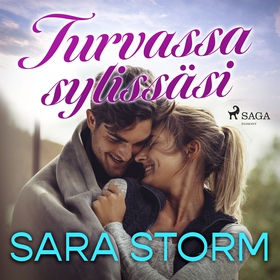 Turvassa sylissäsi (ljudbok) av Sara Storm
