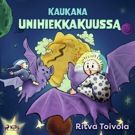 Kaukana Unihiekkakuussa (ljudbok) av Ritva Toiv