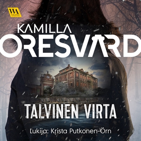 Talvinen virta (ljudbok) av Kamilla Oresvärd