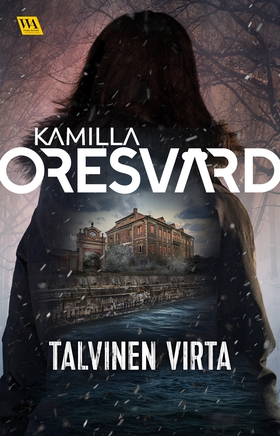 Talvinen virta (e-bok) av Kamilla Oresvärd