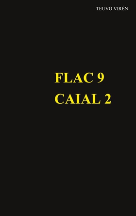 Flac 9: Caial 2 (e-bok) av Teuvo Virén